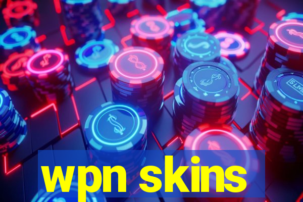 wpn skins