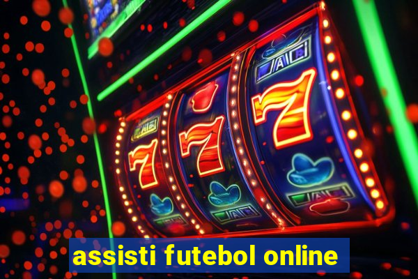 assisti futebol online