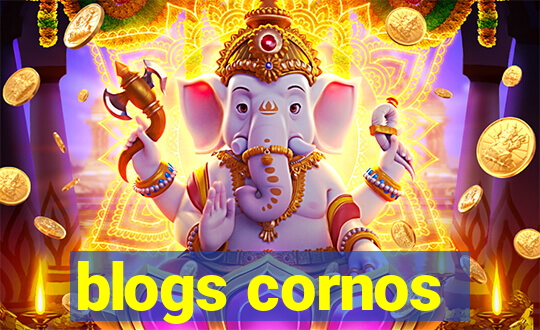 blogs cornos