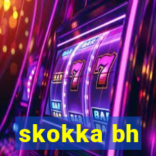 skokka bh