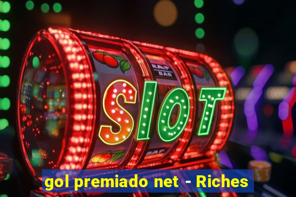 gol premiado net - Riches