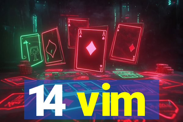 14 vim