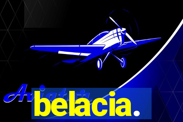 belacia.