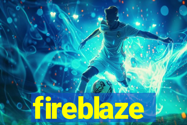 fireblaze