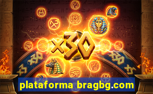 plataforma bragbg.com