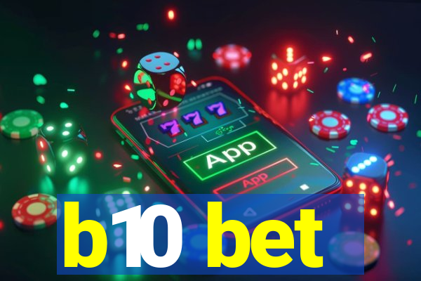 b10 bet