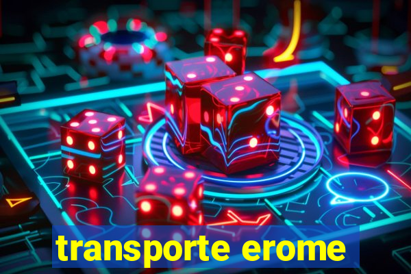 transporte erome