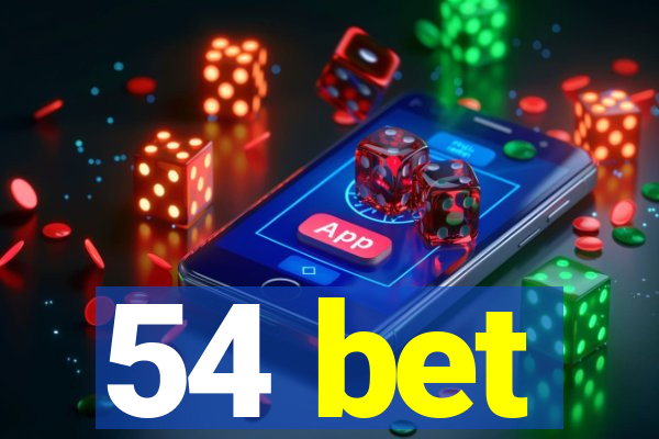 54 bet