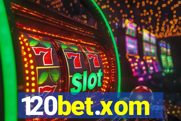 120bet.xom