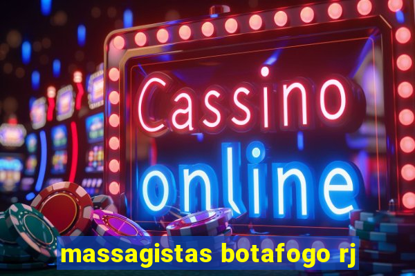 massagistas botafogo rj