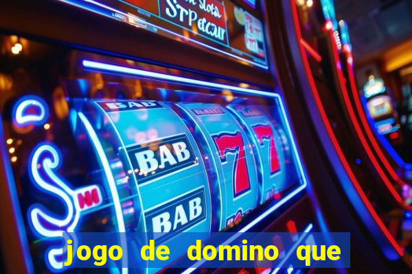 jogo de domino que ganha dinheiro