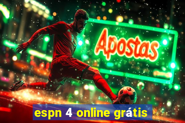 espn 4 online grátis