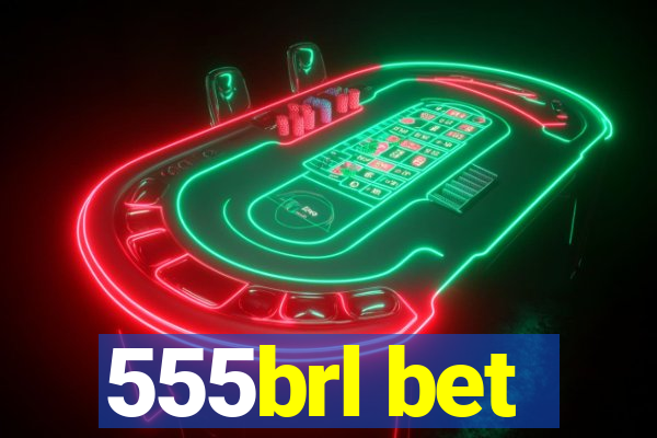 555brl bet