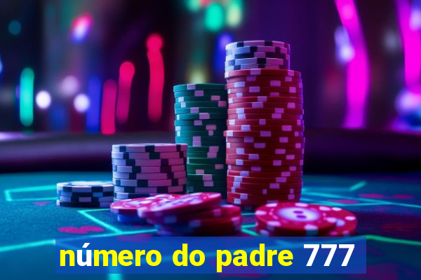 número do padre 777