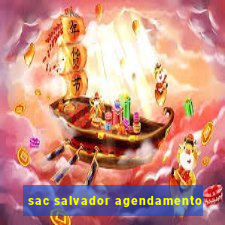 sac salvador agendamento