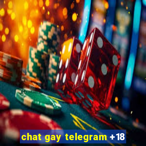 chat gay telegram +18