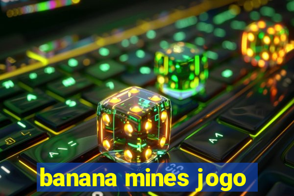 banana mines jogo