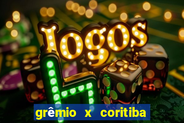 grêmio x coritiba ao vivo hd