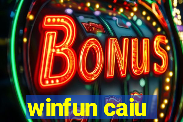 winfun caiu