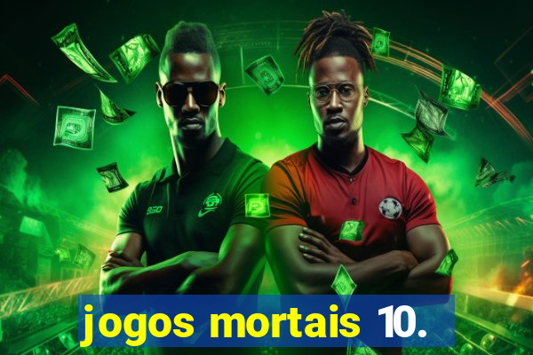 jogos mortais 10.