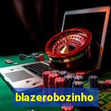 blazerobozinho