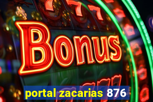 portal zacarias 876