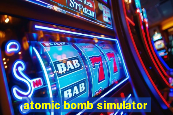 atomic bomb simulator