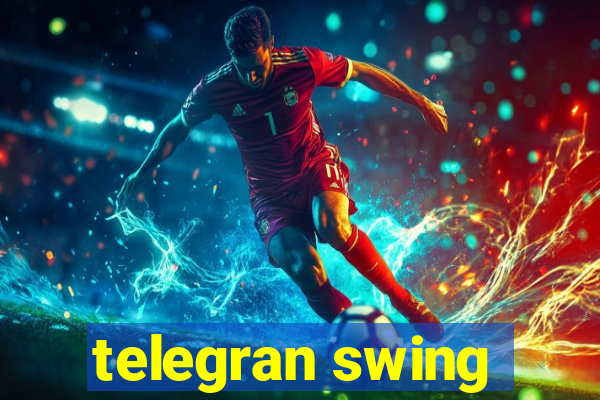 telegran swing