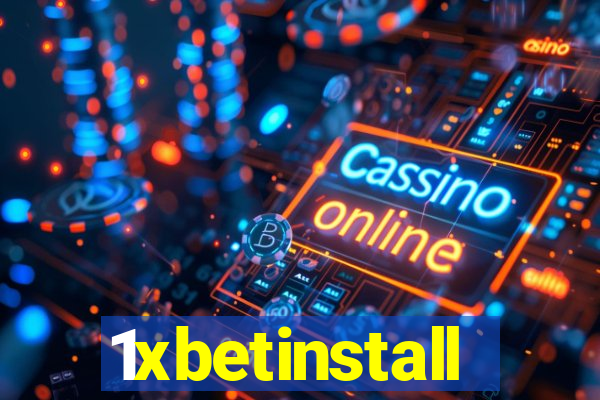 1xbetinstall