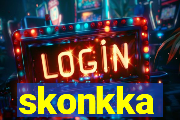 skonkka