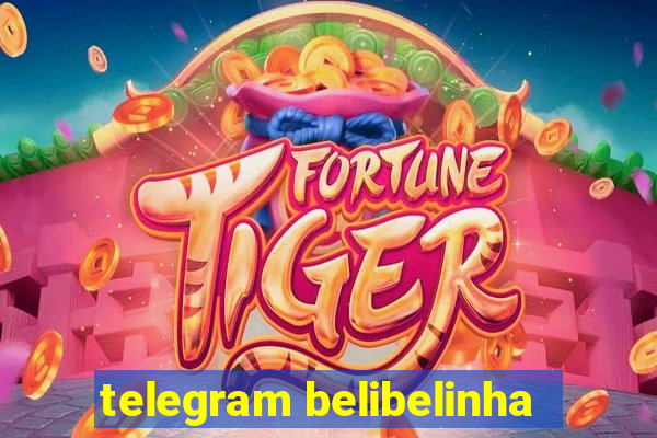 telegram belibelinha