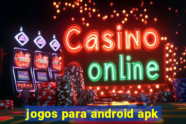 jogos para android apk