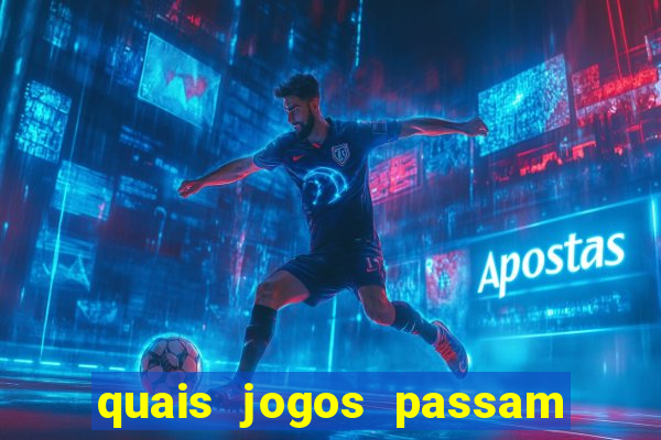 quais jogos passam no premiere