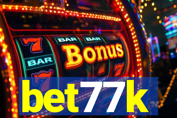 bet77k