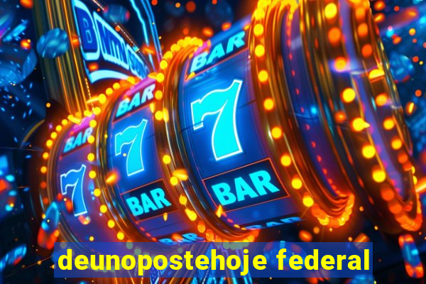 deunopostehoje federal