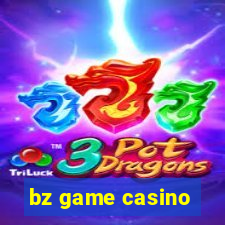 bz game casino