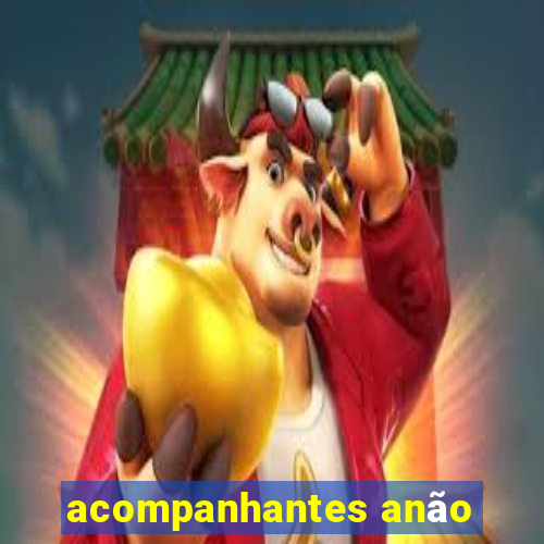 acompanhantes anão