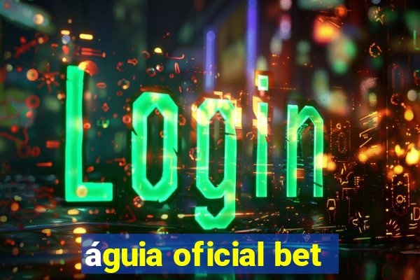 águia oficial bet