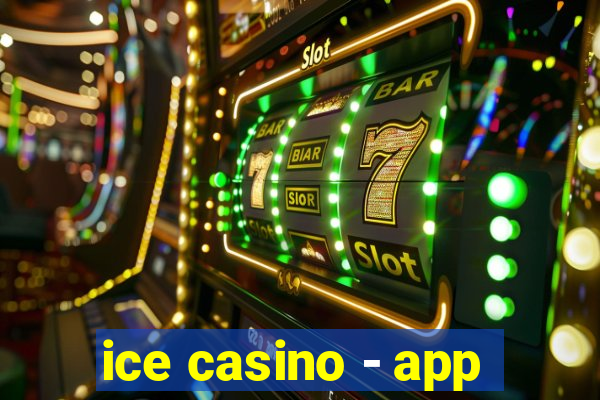 ice casino - app