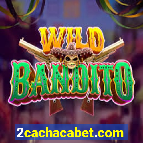 2cachacabet.com