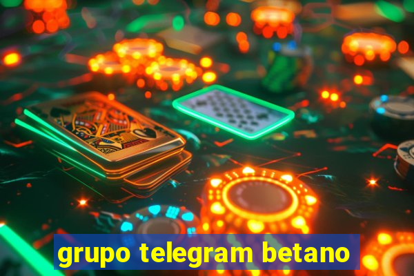 grupo telegram betano