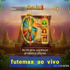 futemax ao vivo futebol ao vivo hoje