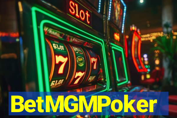 BetMGMPoker