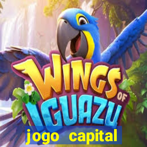 jogo capital download mobile