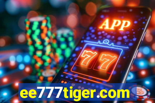 ee777tiger.com