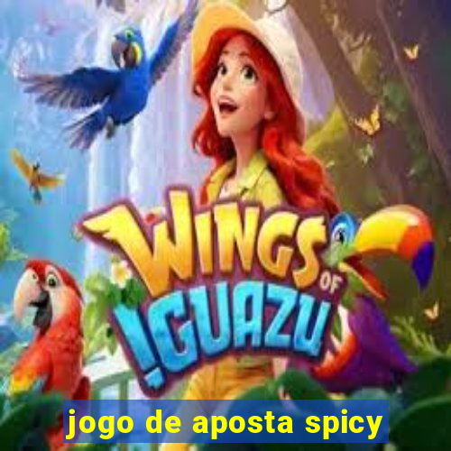 jogo de aposta spicy