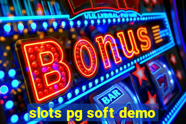 slots pg soft demo