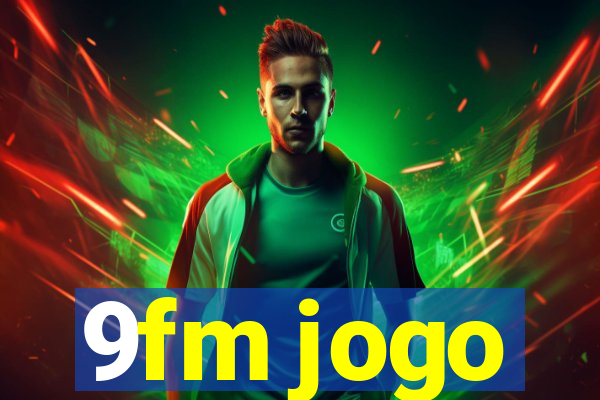 9fm jogo