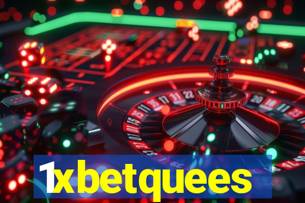 1xbetquees