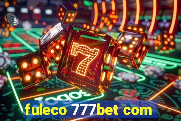 fuleco 777bet com